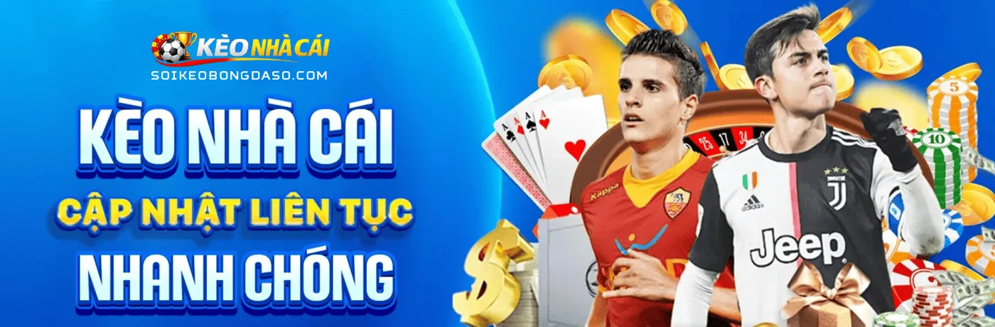 Keonhacai - Kèo Nhà Cái Hôm Nay Cập Nhật Mới Nhất 24/7 7 Banner Kèo Nhà Cái